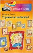 Copertina libro <b>Ti piace la tua faccia?</b>
