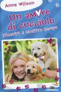 Copertina libro <b>Un amore di cucciolo<br></b>(titolo originale o altro titolo: <i>Puppy power</i>)