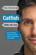 Copertina libro <b>Catfish<br></b>(titolo originale o altro titolo: <i>In real life</i>)