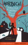Copertina libro <b>Vol. 3: Mortdecai e qualcosa di orribile nella legnaia<br></b>(titolo originale o altro titolo: <i>Something nasty in the woodshed</i>)