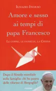 Copertina libro <b>Amore e sesso ai tempi di papa Francesco</b>