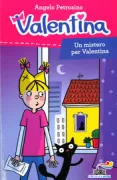 Copertina libro <b>Un mistero per Valentina</b>