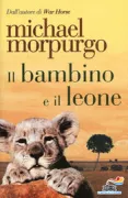 Copertina libro <b>Il bambino e il leone<br></b>(titolo originale o altro titolo: <i>The butterfly lion</i>)