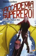 Copertina libro <b>L'accademia dei supereroi</b>