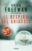 Copertina libro <b>Il respiro del ghiaccio<br></b>(titolo originale o altro titolo: <i>The burying place</i>)