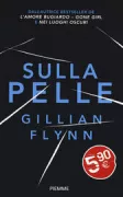 Copertina libro <b>Sulla pelle<br></b>(titolo originale o altro titolo: <i>Sharp objects</i>)