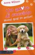 Copertina libro <b>Un amore di cucciolo<br></b>(titolo originale o altro titolo: <i>Pup idol</i>)