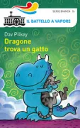 Copertina libro <b>Dragone trova un gatto<br></b>(titolo originale o altro titolo: <i>Dragonʼs fat cat</i>)