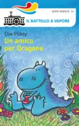 Copertina libro <b>Un amico per Dragone<br></b>(titolo originale o altro titolo: <i>A friend for Dragon</i>)