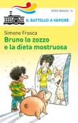 Copertina libro <b>Bruno lo zozzo e la dieta mostruosa</b>