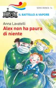 Copertina libro <b>Alex non ha paura di niente</b>