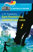 Copertina libro <b>Sam Pastafrolla, cavaliere per caso<br></b>(titolo originale o altro titolo: <i>Butterfingers</i>)