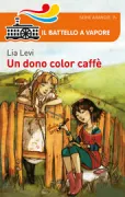 Copertina libro <b>Un dono color caffè</b>