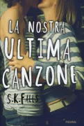 Copertina libro <b>La nostra ultima canzone<br></b>(titolo originale o altro titolo: <i>One last song</i>)