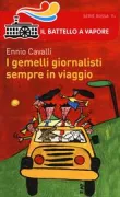 Copertina libro <b>I gemelli giornalisti sempre in viaggio</b>