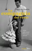 Copertina libro <b>La compagnia del vento<br></b>(titolo originale o altro titolo: <i>Niente è più intatto di un cuore spezzato</i>)