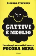 Copertina libro <b>Cattivi è meglio<br></b>(titolo originale o altro titolo: <i>Black sheep</i>)