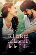 Copertina libro <b>Gli effetti collaterali delle fiabe</b>