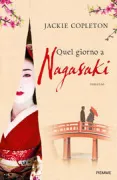 Copertina libro <b>Quel giorno a Nagasaki<br></b>(titolo originale o altro titolo: <i>A Dictionary of mutual understanding</i>)