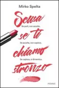 Copertina libro <b>Scusa se ti chiamo stronzo</b>
