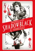 Copertina libro <b>Shadowblack<br></b>(titolo originale o altro titolo: <i>Spellslinger</i>)