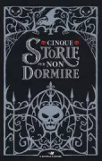 Copertina libro <b>Cinque storie per non dormire</b>