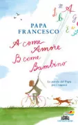 Copertina libro <b>A come Amore B come Bambino</b>