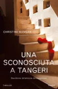 Copertina libro <b>Una sconosciuta a Tangeri<br></b>(titolo originale o altro titolo: <i>Tangerine</i>)