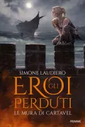 Copertina libro <b>Gli eroi perduti</b>