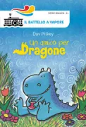 Copertina libro <b>Un amico per Dragone<br></b>(titolo originale o altro titolo: <i>A friend for Dragon</i>)