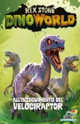 Copertina libro <b>All'inseguimento del velociraptor<br></b>(titolo originale o altro titolo: <i>Catching the speedy thief</i>)