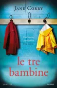 Copertina libro <b>Le tre bambine<br></b>(titolo originale o altro titolo: <i>Blood sisters</i>)