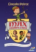 Copertina libro <b>Max, cavaliere a metà<br></b>(titolo originale o altro titolo: <i>Max and the midknigts</i>)