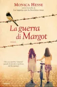 Copertina libro <b>La guerra di Margot<br></b>(titolo originale o altro titolo: <i>The war outside</i>)