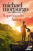 Copertina libro <b>Aspettando Anya<br></b>(titolo originale o altro titolo: <i>Waiting for Anya</i>)