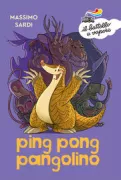 Copertina libro <b>Ping Pong Pangolino</b>