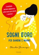 Copertina libro <b>Sogni d'oro per bambini e mamme<br></b>(titolo originale o altro titolo: <i>A sweet night guide for babies and moms</i>)