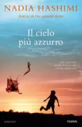 Copertina libro <b>Il cielo più azzurro<br></b>(titolo originale o altro titolo: <i>The sky at our feet</i>)