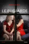 Copertina libro <b>Le bugiarde<br></b>(titolo originale o altro titolo: <i>Perfect liars</i>)