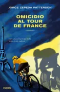 Copertina libro <b>Omicidio al Tour de France<br></b>(titolo originale o altro titolo: <i>Muerte contrarreloj</i>)