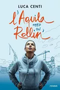 Copertina libro <b>L'Aquila keep on rollin'</b>