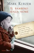 Copertina libro <b>Il bambino senza nome<br></b>(titolo originale o altro titolo: <i>The mascot</i>)