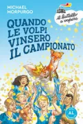 Copertina libro <b>Quando le volpi vinsero il campionato<br></b>(titolo originale o altro titolo: <i>The fox and the ghost king</i>)