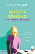 Copertina libro <b>Questa sono io<br></b>(titolo originale o altro titolo: <i>How do you like me now?</i>)