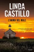 Copertina libro <b>L'anima del male<br></b>(titolo originale o altro titolo: <i>A gathering of secrets</i>)