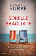 Copertina libro <b>Sorelle sbagliate<br></b>(titolo originale o altro titolo: <i>Better sister</i>)