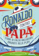Copertina libro <b>Ronaldo contro papà</b>