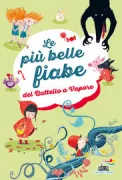 Copertina libro <b>Le più belle fiabe del Battello a Vapore</b>