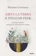 Copertina libro <b>Abita la terra e vivi con fede</b>