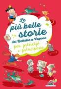 Copertina libro <b>Le più belle storie del Battello a vapore per principi e principesse</b>